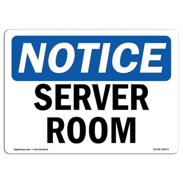 Safety Sign, OSHA Notice, 3.5" Height, Server Room Sign, Landscape, 10PK